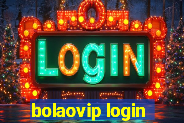 bolaovip login